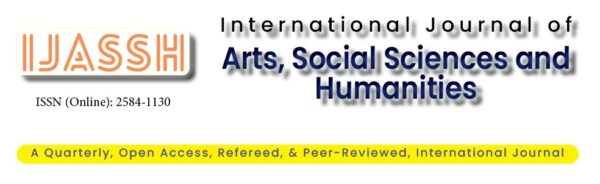 International Journal of Arts, Social Sciences and Humanities